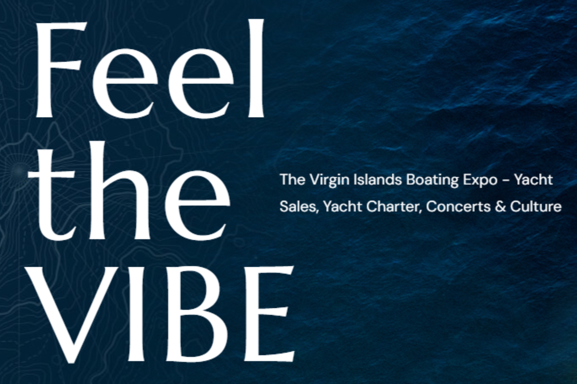 Virgin Islands Boating Expo (VIBE) 2024 – Dream Yacht Sales